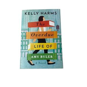 The Overdue Life of Amy Byler - Paperback Book  By Harms, Kelly - VERY GOOD